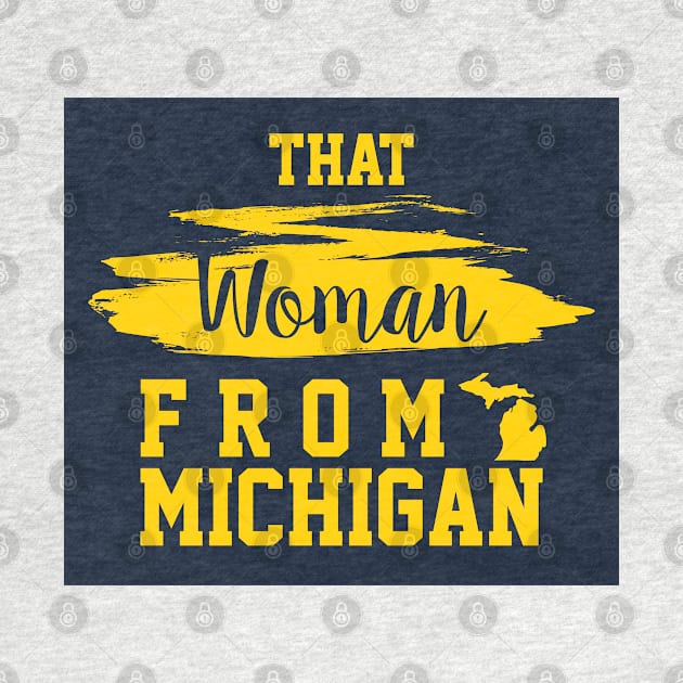 That Woman From Michigan, I Stand With That Woman From Michigan,  Gretchen Whitmer Governor. by VanTees